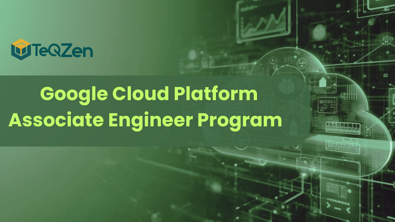 Google Cloud Platform Associate Engineer Program